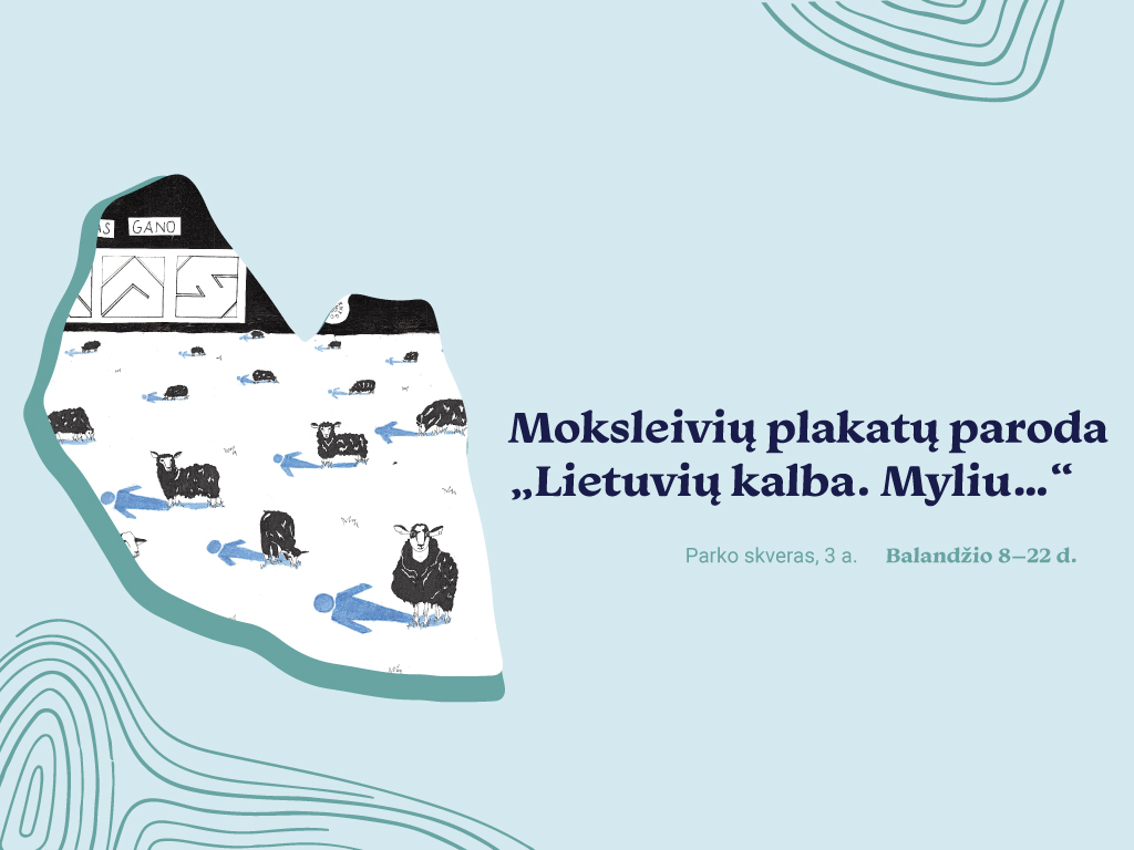 Moksleivių plakatų paroda „Lietuvių kalba. Myliu…“