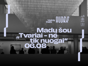 Madų šou „Tvariai – ne tik nuogai“