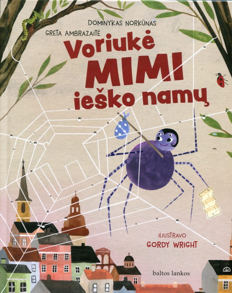 Dominykas Norkūnas, Greta Ambrazaitė „Voriukė Mimi ieško namų“