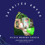Savaitės knyga Silvios Moreno-Garcios „Daktaro Moro duktė“