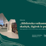 Ekskursija „Biblioteka vaikams: skaityk, išgirsk ir patirk“