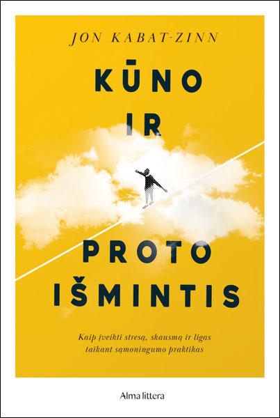 Jonas Kabat-Zinn „Kūno ir proto išmintis”