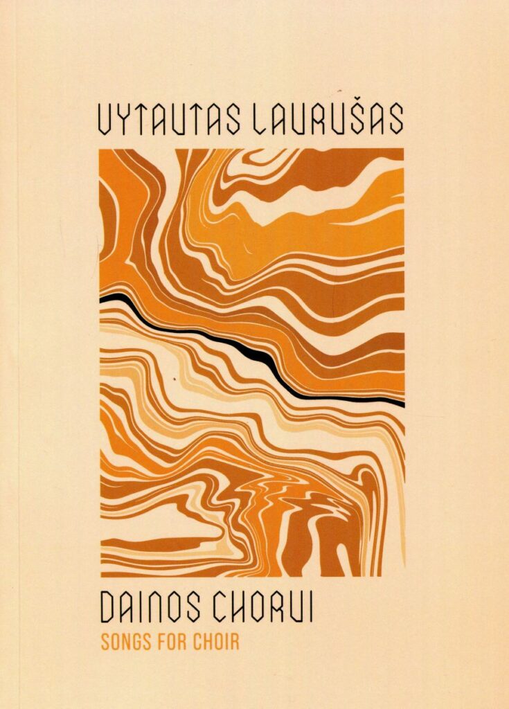 Vytautas Laurušas „Dainos chorui“