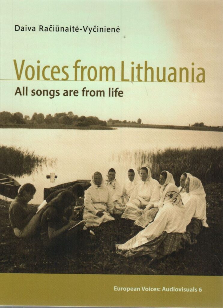 Daiva Račiūnaitė-Vyčinienė „Voices from Lithuania: All songs are from life“