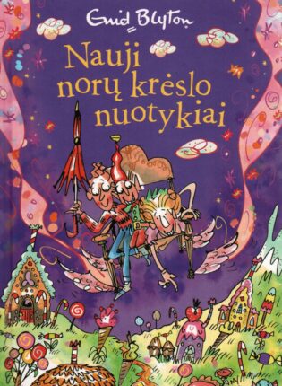 Enid Blyton „Nauji norų krėslo nuotykiai“