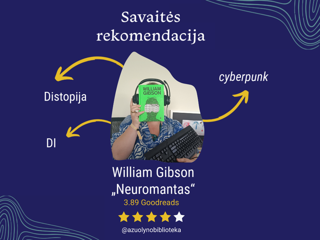 SavaitėsKnyga William Gibson „Neuromantas“