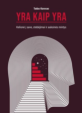 Tadas Karosas „Yra kaip yra“