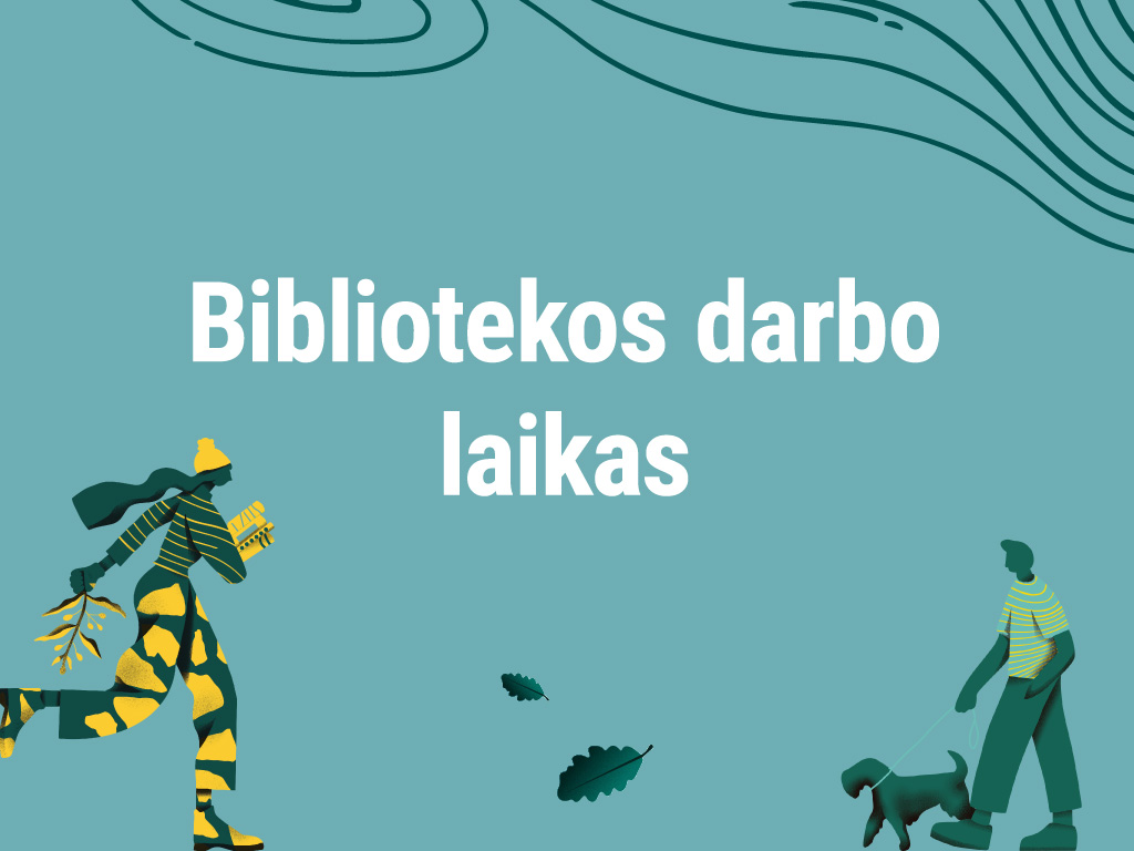 Bibliotekos darbo laikas