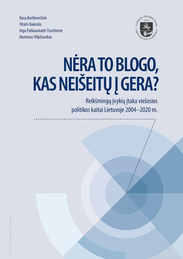 Nėra to blogo, kas neišeitų į gera?