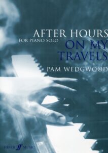 Pam Wedgwood „After Hours: On My Travels (Piano Solo)“