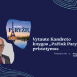 Vytauto Kandroto knygos „Pažink Paryžių“ pristatymas