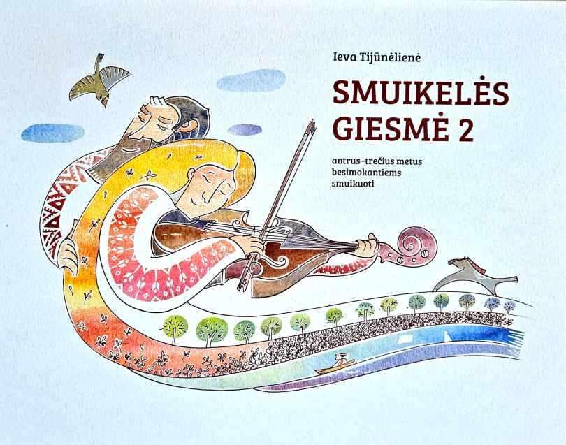 Ieva Tijūnėlienė „Smuikelės giesmė 2“