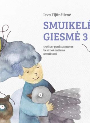 Ieva Tijūnėlienė „Smuikelės giesmė 3“