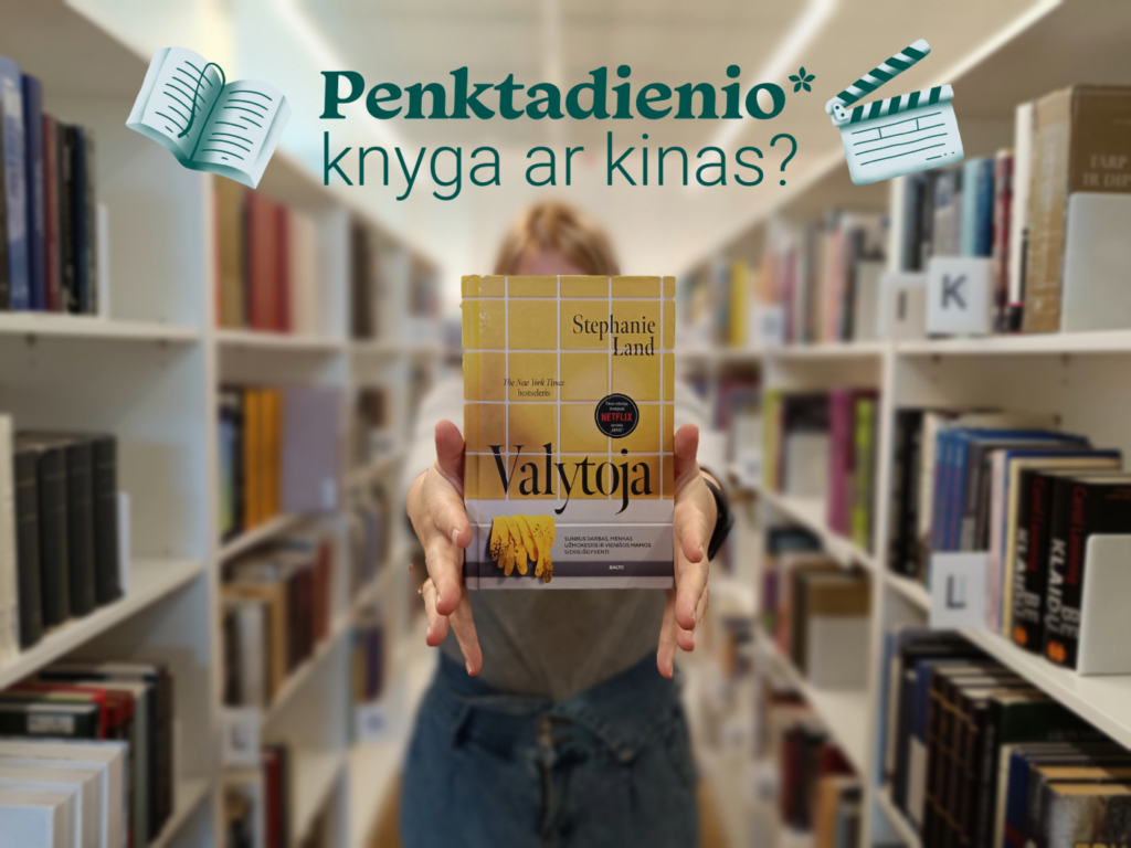 Penktadienio rubrika „knyga ar kinas?“