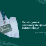 Pristatymas: savanorystė Ąžuolyno bibliotekoje