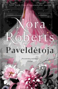 Nora Roberts „Paveldėtoja“