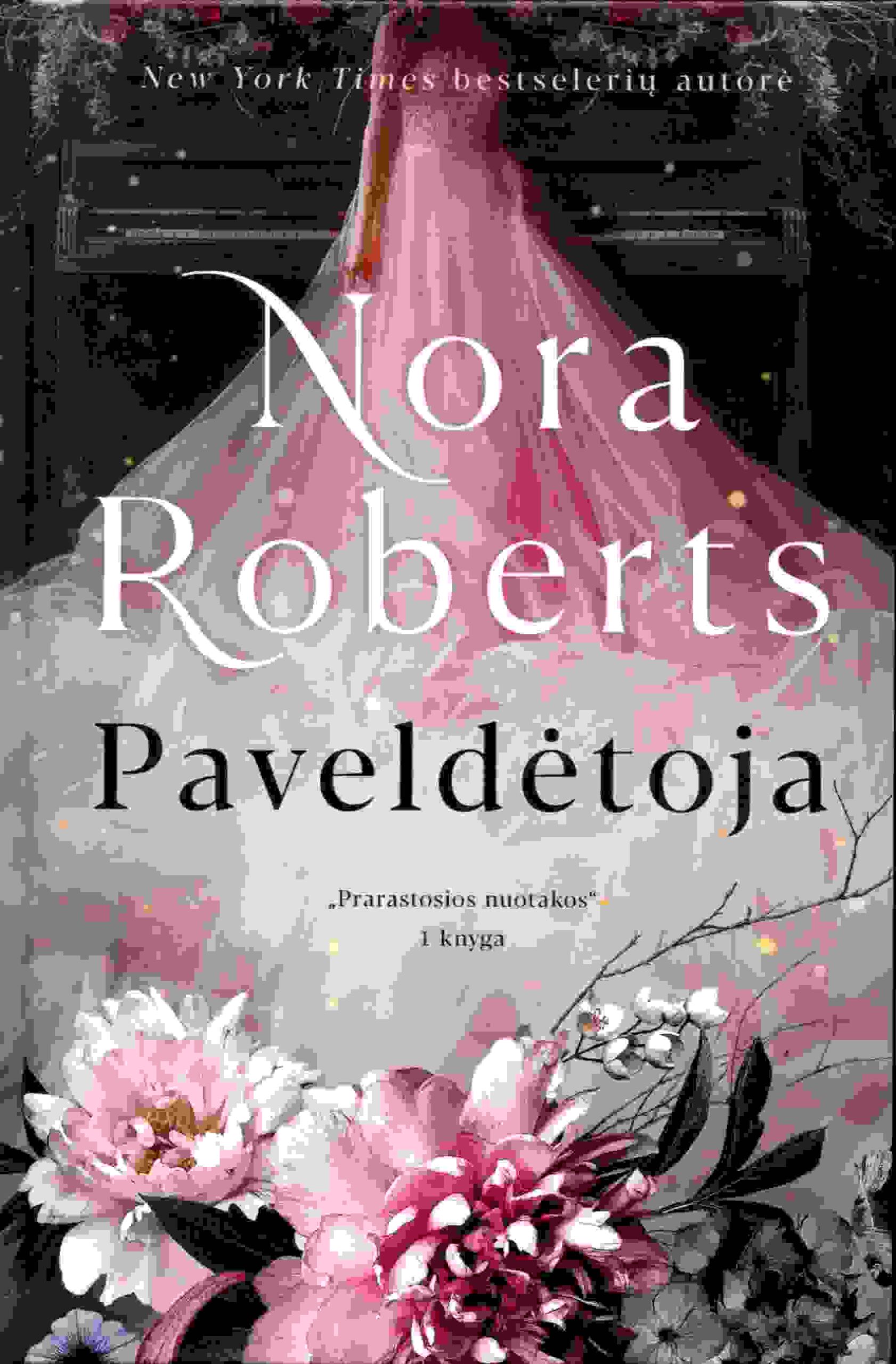 Nora Roberts „Paveldėtoja“