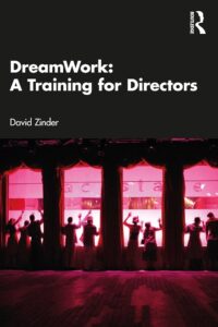 David Zinder „DreamWork: a Training for Directors“