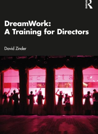 David Zinder „DreamWork: a Training for Directors“