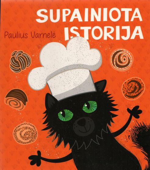 Paulius Varnelė, iliustratorė Giedrė Ringelevičienė „Supainiota istorija“