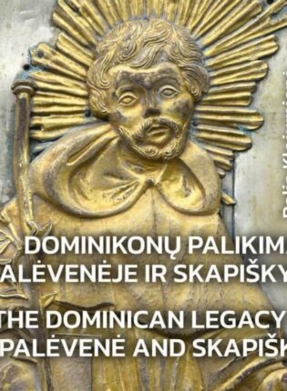 Dalia Klajumienė, Rimvydas Laužikas „Dominikonų palikimas Palėvenėje ir Skapiškyje = The Dominican legacy in Palėvenė and Skapiškis“