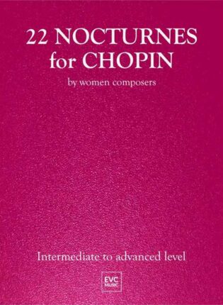 „22 Nocturnes for Chopin by women composers“