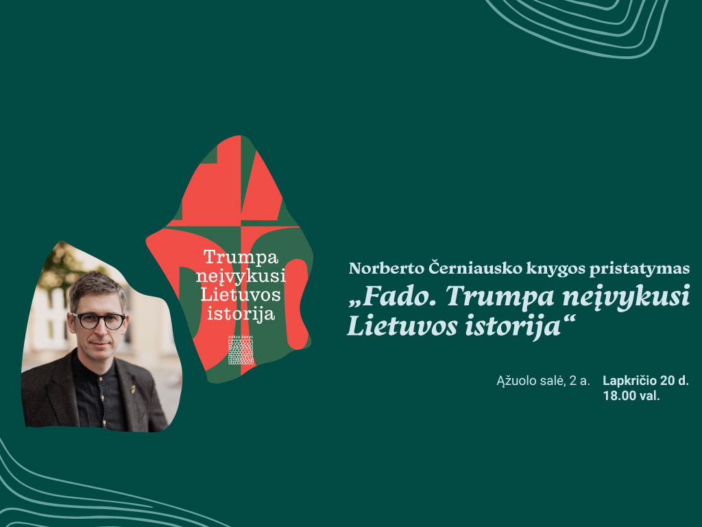 Norberto Černiausko knygos „Fado. Trumpa neįvykusi Lietuvos istorija“ pristatymas