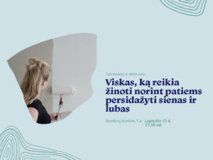 Kviečiame į įdomų ir praktinį „Tikkurila“ akademijos seminarą apie vidaus sienų ir lubų dažymą. Nesvarbu, ar planuojate samdyti meistrus, ar norite patys savo jėgomis atnaujinti gyvenamąją erdvę, ar esate „pasidaryk pats“ entuziastas, trokštantis patobulinti įgūdžius, šis seminaras skirtas jums.

Apžvelgsime viską – nuo pasiruošimo iki baigiamųjų darbų – ir suteiksime jums pasitikėjimo savimi, kad galėtumėte drąsiai imtis atnaujinimo darbų ir pakeisti savo interjerą. Atsinešę smalsumą, išeisite įgiję praktinių įgūdžių!

Susitikime lapkričio 12 d. 17.30 val. Išradimų būstinėje (Radastų g. 2, 1 a.). Užsiėmimo trukmė – apie 2 val. 