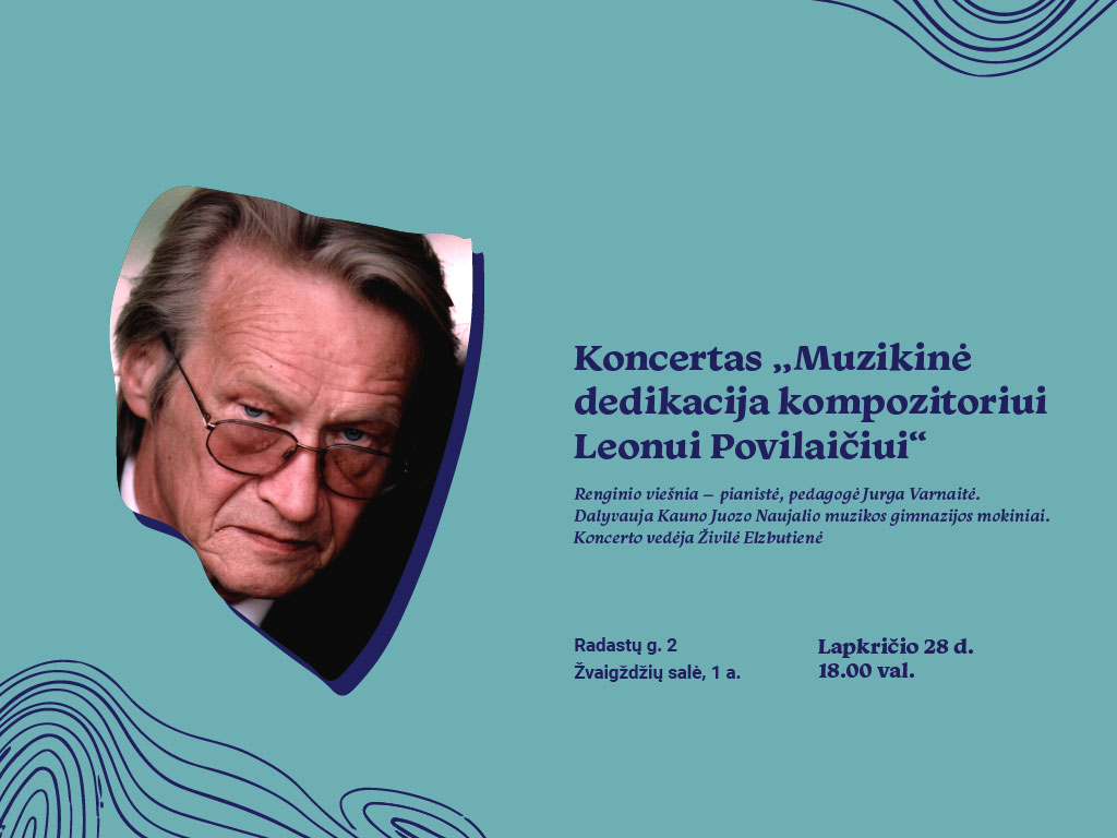 Koncertas „Muzikinė dedikacija kompozitoriui Leonui Povilaičiui“