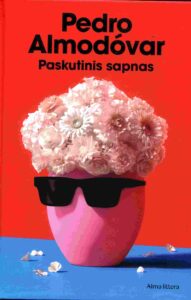 Pedro Almodovar „Paskutinis sapnas“