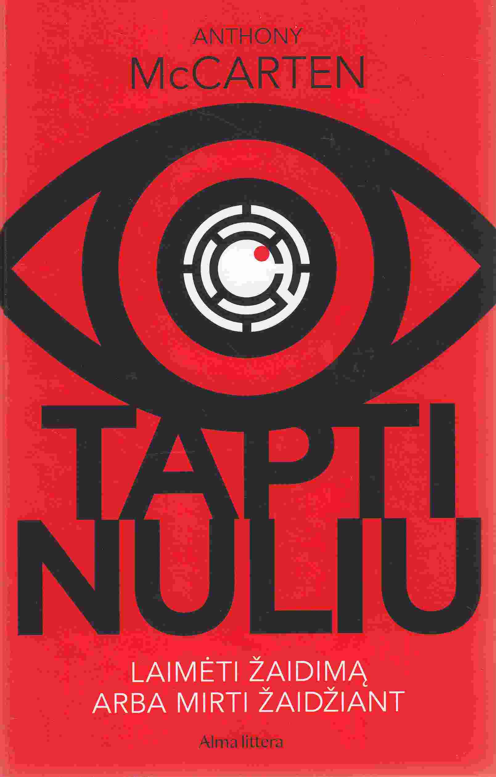 Anthony McCarten „Tapti nuliu“