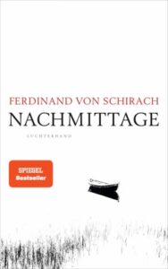 Ferdinand von Schirach „Nachmittage“