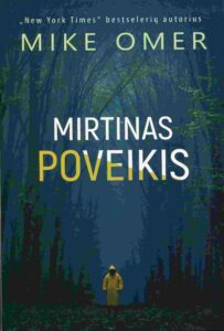 Mike Omer „Mirtinas poveikis“