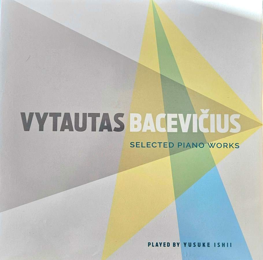 Vytautas Bacevičius „Selected piano works“