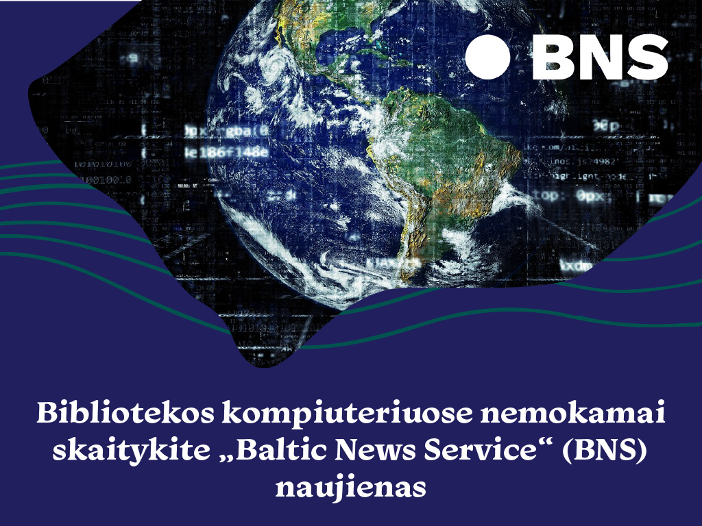 Bibliotekos kompiuteriuose nemokamai skaitykite BNS naujienas