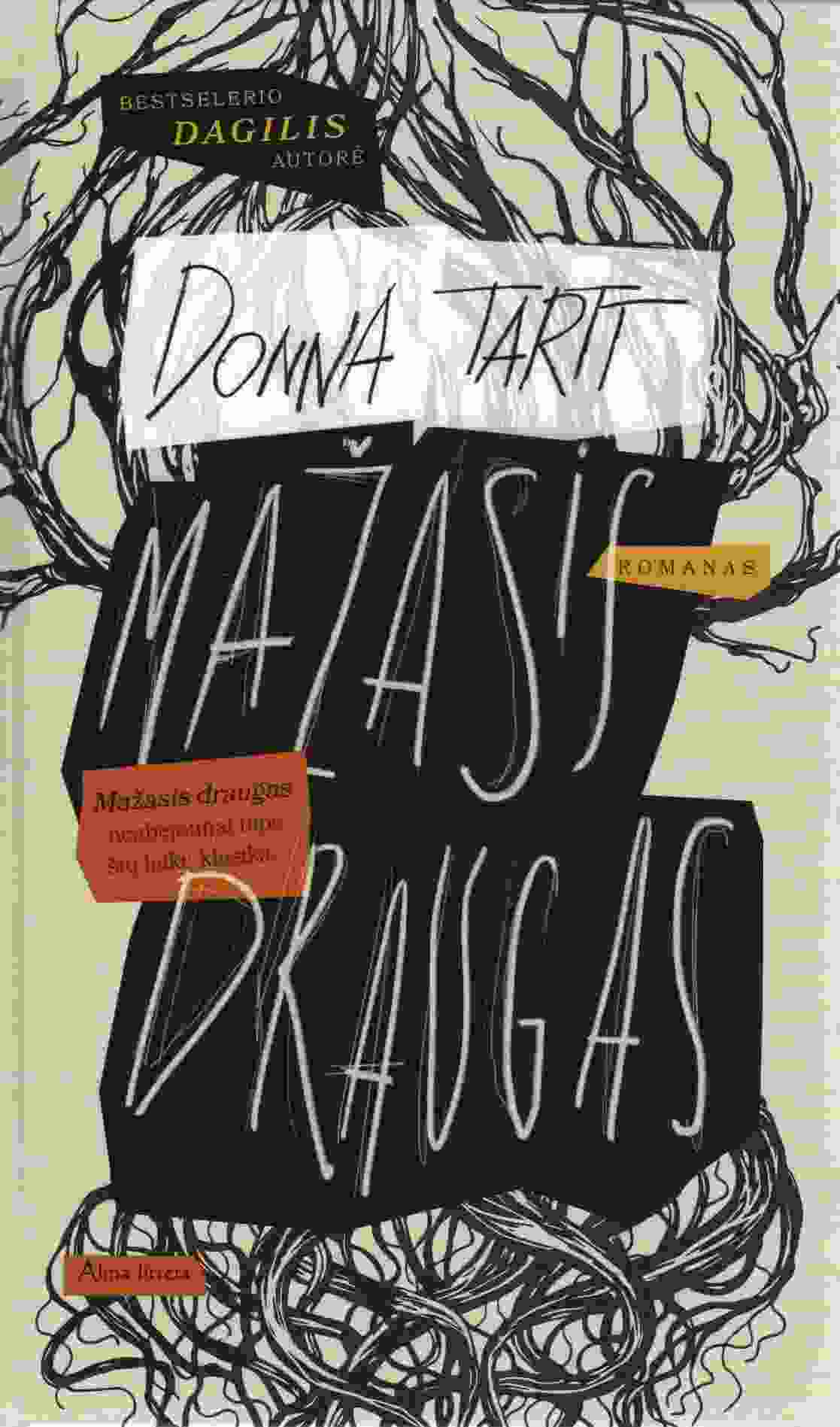 Donna Tartt „Mažasis draugas“