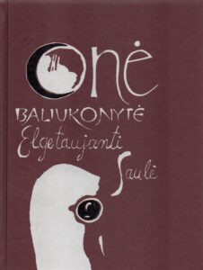 Baliukonytė, Onė Elgetaujanti saulė 