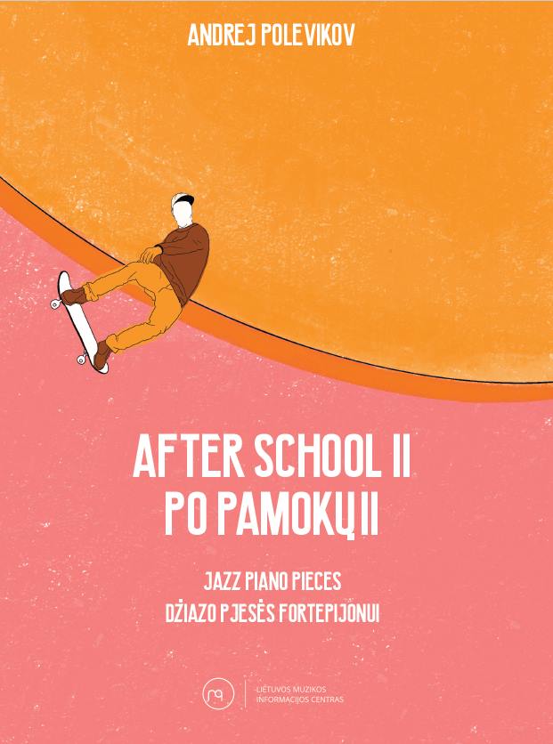 Andrej Polevikov „After school II: jazz piano pieces“