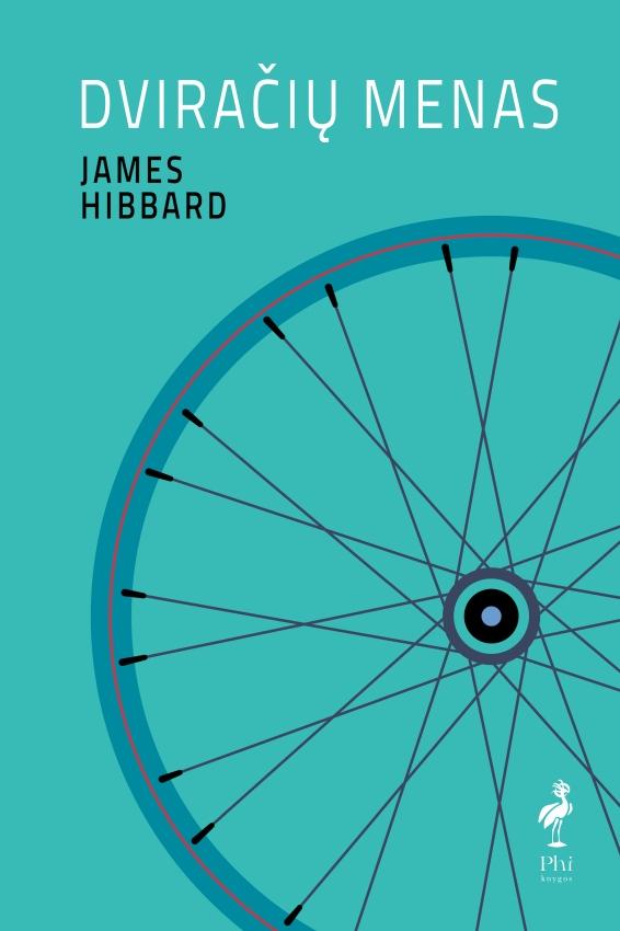 James Hibbard „Dviračių menas”