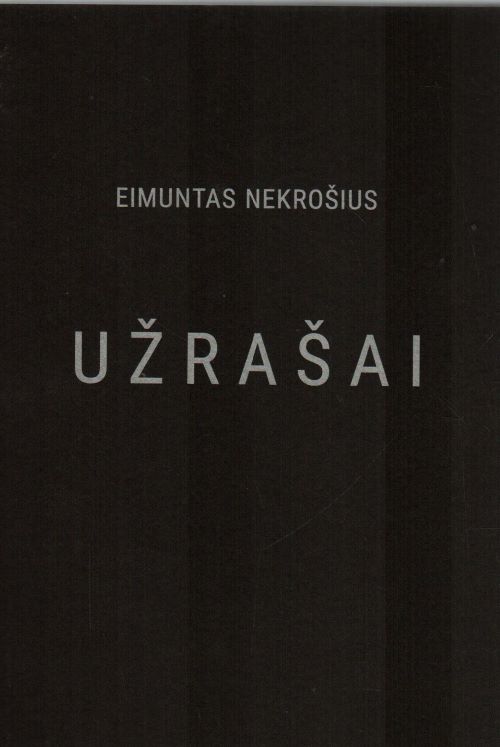 Eimuntas Nekrošius „Užrašai“