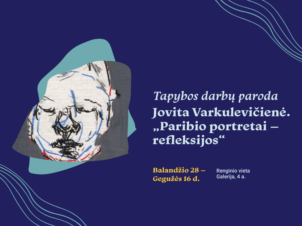 Nuo balandžio 28 d. Ąžuolyno bibliotekos Galerijoje (Radastų g. 2, 4 a.) galite aplankyti tapytojos Jovitos Varkulevičienės parodą „Paribio portretai – refleksijos“. Paroda yra skiriama psichikos sveikatos supratimo mėnesiui.