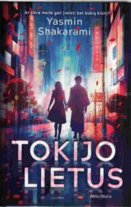 Yasmin Shakarami „Tokijo lietus“