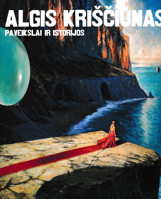 Algis Kriščiūnas „Paveikslai ir istorijos“