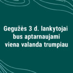 Darbo laikas gegužės 3 dieną