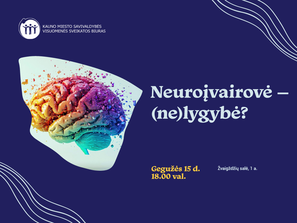 Neuroįvairovė – (ne)lygybė?