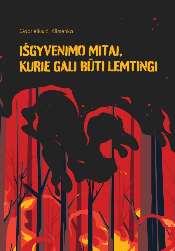 Gabrielius E. Klimenka „Išgyvenimo mitai, kurie gali būti lemtingi“