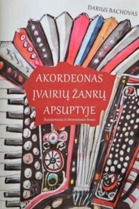 Darius Bachovas „Akordeonas įvairių žanrų apsuptyje“