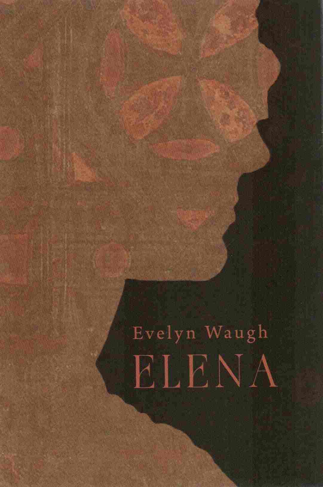 Evelyn Waugh „Elena“
