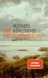 Michael Köhlmeier „Das Philosophenschiff“ (liet. „Filosofų laivas“)