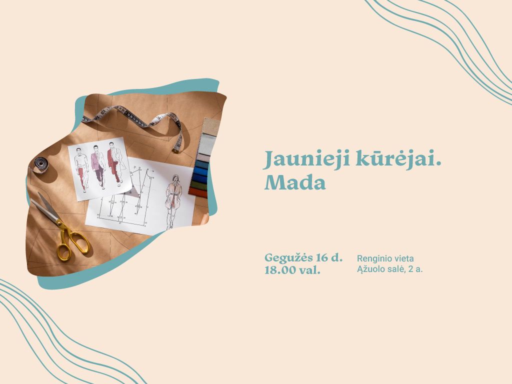 Kviečiame į gegužės 16 d. 18.00 val. Ąžuolyno bibliotekos Ąžuolo salėje (Radastų g. 2, 2 a.) vyksiantį susitikimą su jaunaisiais mados kūrėjais. Renginio centre – unikalus požiūris į madą, kuri ne tik atskleidžia kūrybiškumą ir asmeninį stilių, bet ir kviečia gilintis į šiuolaikinės mados industrijų iššūkius bei pokyčius. Jaunieji dizaineriai atskleis kūrybinio proceso užkulisius ir papasakos apie įkvėpimo šaltinius, kurie formuoja jų kūrinius. Diskutuosime ir apie tai, kaip jauni menininkai kuria savo unikalią mados viziją, kokie iššūkiai laukia pradedančiųjų ir kokios emocijos veda per šį kūrybinį kelią. Renginio metu turėsime galimybę ne tik išgirsti įkvepiančių pasakojimų, bet ir užduoti klausimų, pabendrauti su kūrėjais asmeniškai. Tai puiki proga tiek mados entuziastams, tiek besidomintiems kūrybos procesu, šiuolaikinėmis estetikos tendencijomis ar svarstantiems apie savo kelią mados industrijoje. Renginį moderuos Kauno technologijos universiteto kūrybinių bei kultūrinių projektų iniciatorė, lektorė ir mokslininkė Inga Audzevičiūtė. Kartu pažvelkime į mados pasaulį jaunų kūrėjų akimis! Renginio metu bus fotografuojama ir / ar filmuojama, todėl jūs galite būti matomi renginio nuotraukose ar vaizdo įrašuose, kurie gali būti paskelbti įvairiose medijos priemonėse.